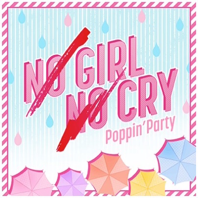バンドリ_NO GIRL NO CRY_ジャケット