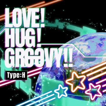 D4DJグルミク_LOVE!HUG!GROOVY!! TypeH