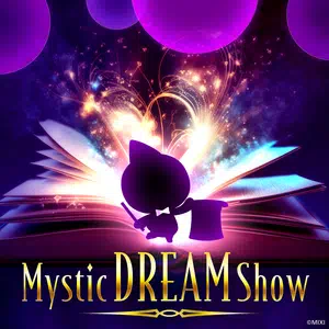 モンスト Mystic DREAM Show
