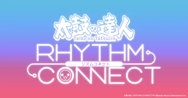 【太鼓の達人 RHYTHM CONNECT】配信日と事前登録情報