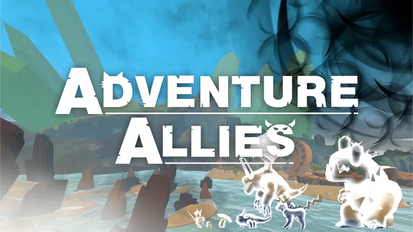 「脱出系アクション」×「モンスター育成」3Dアクションアドベンチャー『Adventure Allies（アドベンチャーアライズ）』本日18時よりSteamにて配信開始！