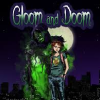 Gloom and Doom