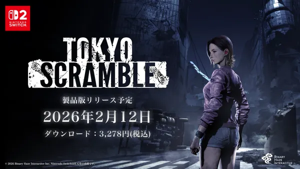 Binary Haze Interactiveが贈る『TOKYO SCRAMBLE』がNintendo Switch™ 2専用で2月12日配信開始！