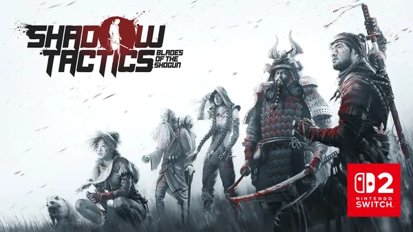 『SHADOW TACTICS: BLADES OF THE SHOGUN』がNintendo Switch 2で本日発売！