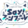 Say!ファンファーレ!/白上フブキ