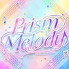 Prism Melody