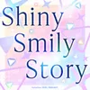 Shiny Smily Story (2022 ver.)
