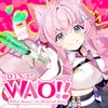 WAO!!(2025 ver.)