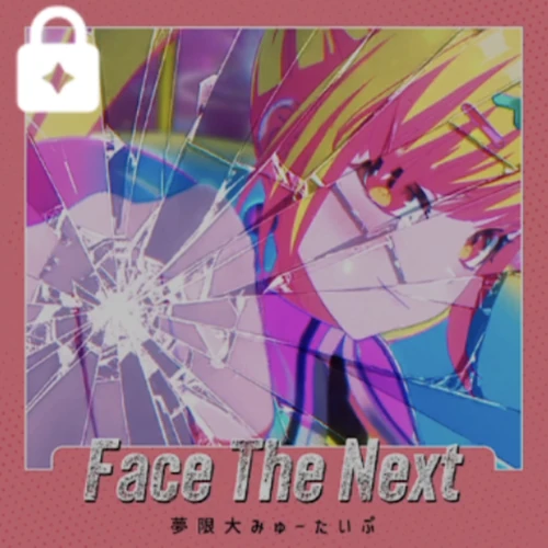 Face The Next