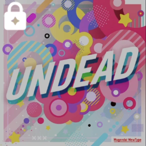 UNDEAD