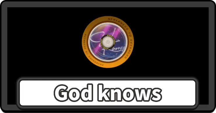 God knows